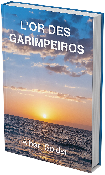 L'or des garimpeiros Albert Solder 
roman